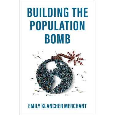 Building the Population Bomb