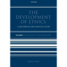 The Development of Ethics: Volume 1: A Historical and Critical Study Volume I: From Socrates to the Reformation