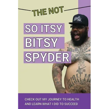 The Not So Itsy Bitsy Spyder
