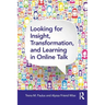 Looking for Insight, Transformation, and Learning in Online Talk