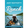 Cupids Bow Ranch: Montana Country Inn Romance Novel. Book 1