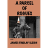A Parcel of Rogues