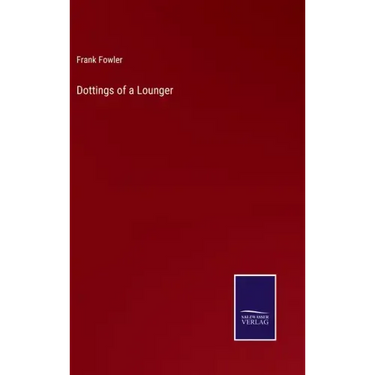 Dottings of a Lounger