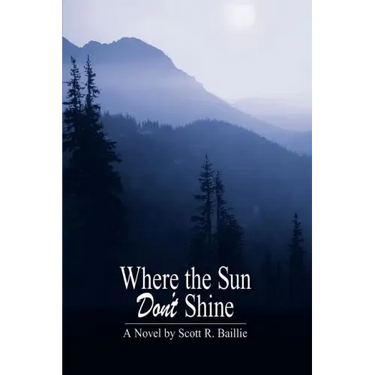 Where the Sun Don't Shine