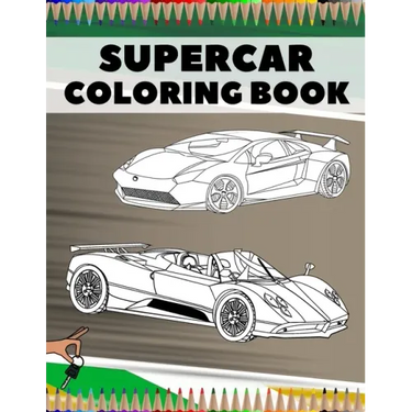 Supercar Coloring Book: Relaxation Luxury Hypercars Designs Pages for Kids, Adults, Boys and Car Lovers