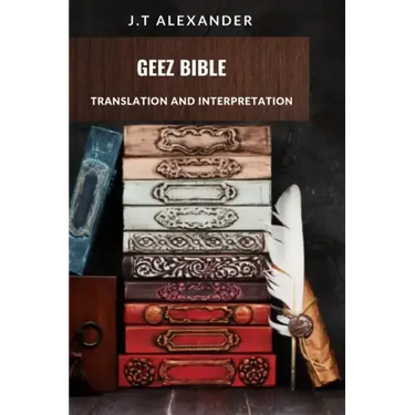 Geez Bible: Translation and Interpretation