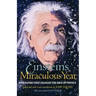 Einstein's Miraculous Year: Five Papers That Changed the Face of Physics