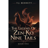 The Legend Of Zen-Ko: Nine Tails - A YA Urban Fantasy