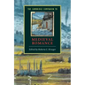 The Cambridge Companion to Medieval Romance