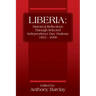 Liberia: Historical Reflections through Selected Independence Day Orations 1855 - 2000