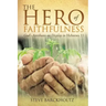 The Hero of Faithfulness