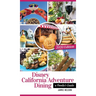 Disney California Adventure Dining 2020: A Foodie's Guide