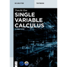 Single Variable Calculus: A First Step