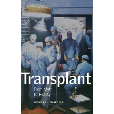 Transplant: From Myth to Reality