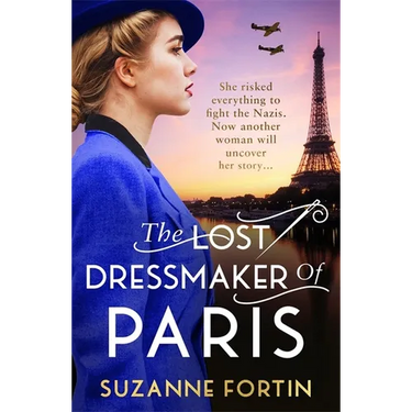 The Lost Dressmaker of Paris: A completely heartbreaking and gripping World War 2 page-turner