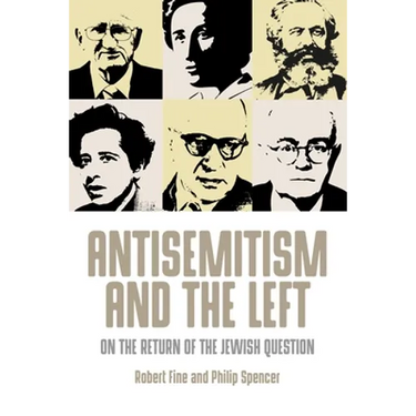 Antisemitism and the Left: On the Return of the Jewish Question