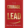 The Courage to Lead
