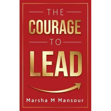 The Courage to Lead