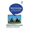 Interviewing: A Guide for Journalists and Professional Writers
