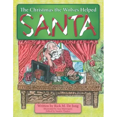 The Christmas the Wolves Helped Santa