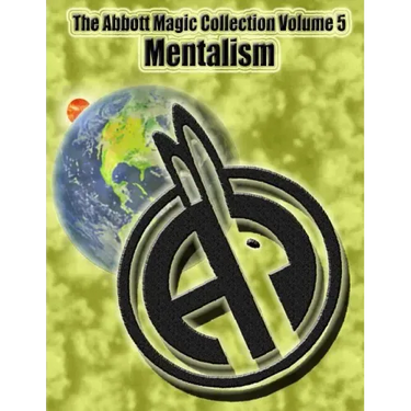 The Abbott Magic Collection Volume 5: Mentalism