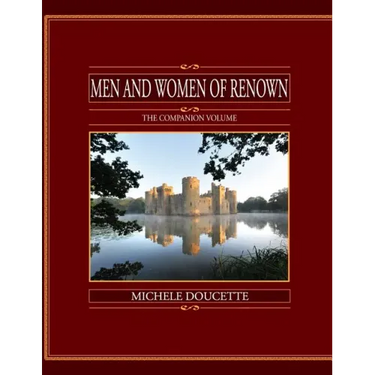 Men and Women of Renown: The Companion Volume