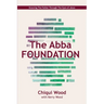 The Abba Foundation: Knowing the Father Through the Eyes of Jesus