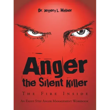 Anger the Silent Killer: The Fire Inside