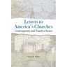 Letters to America's Churches: Contemporary and Timeless Issues