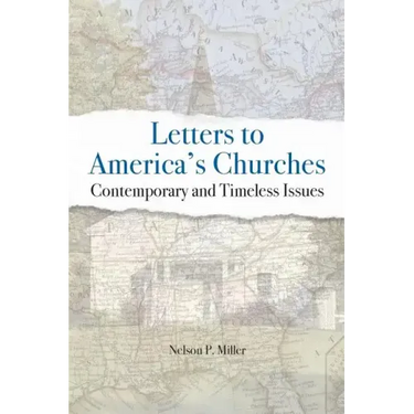 Letters to America's Churches: Contemporary and Timeless Issues
