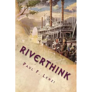 Riverthink: Haiku, Senryu & Tanka