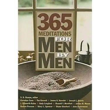 365 Meditations for Men by Men