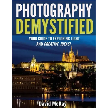 Photography Demystified: Your Guide to Exploring Light and Creative Ideas!