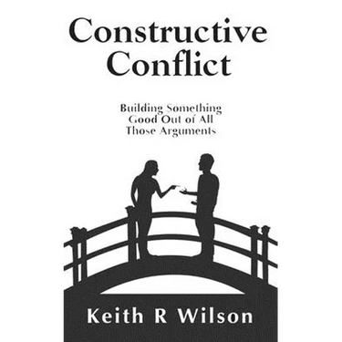 Constructive Conflict: Building Something Good Out of All Those Arguments