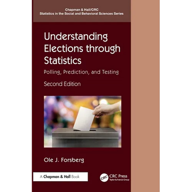 Understanding Elections through Statistics: Polling, Prediction, and Testing