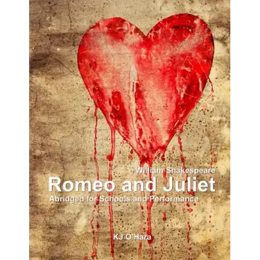 Romeo and Juliet: Abridged for Schools and Performance