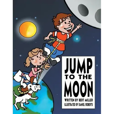 Jump to the Moon: A Book About Setting Realistic Goals