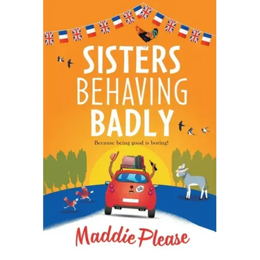 Sisters Behaving Badly