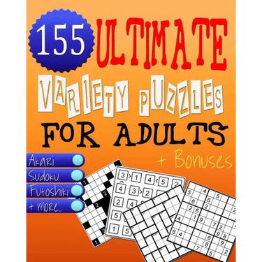 Ultimate Variety Puzzles Book for Adults - Brain Games: Great Numbers Brain Games & Teasers for Adults Ensuring Unlimited Fun!