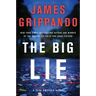 The Big Lie: A Jack Swyteck Novel
