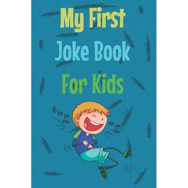 My First Joke Book For Kids: The best jokes book For your kids 400 Jokes , a preschool book, funny jokes about Animals, Math, Cats, dinosaurs, Than