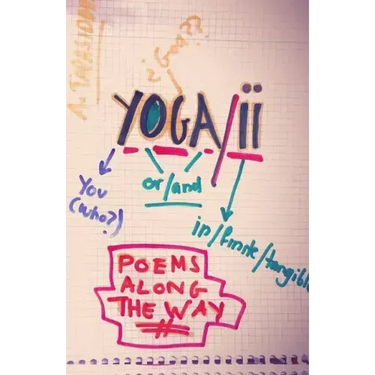 Yoga/ii: Poems Along the Way