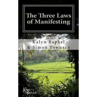 The Three Laws of Manifesting