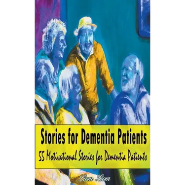 Stories for Dementia Patients