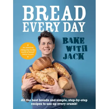 Bread Every Day: Bake with Jack