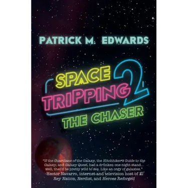 Space Tripping 2: The Chaser