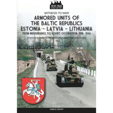 Armored units of the Baltic republics Estonia-Latvia-Lithuania