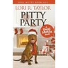 Pitty Party