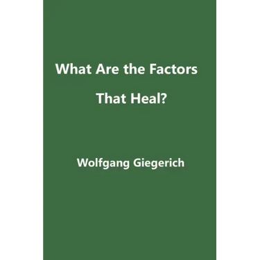 What Are the Factors That Heal?
