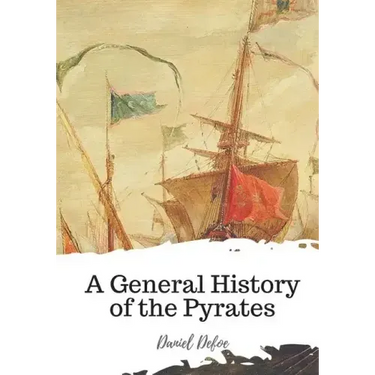 A General History of the Pyrates